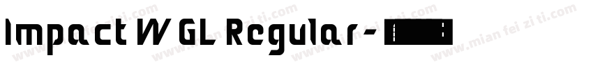 Impact WGL Regular字体转换
